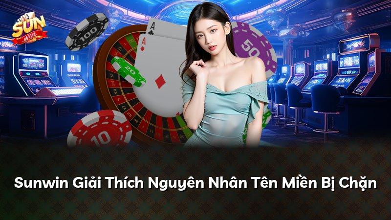 Sunwin Giải Thích Nguyên Nhân Tên Miền Bị Chặn