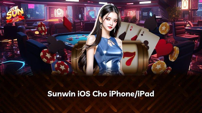 Sunwin iOS Cho iPhone/iPad